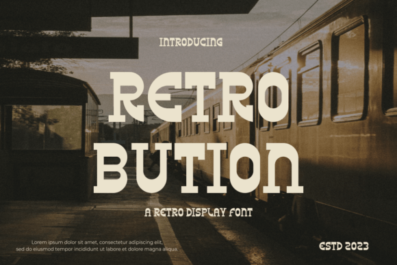 Retrobution: A Vintage-Style Display Font for Scroll-Stopping Brand Content