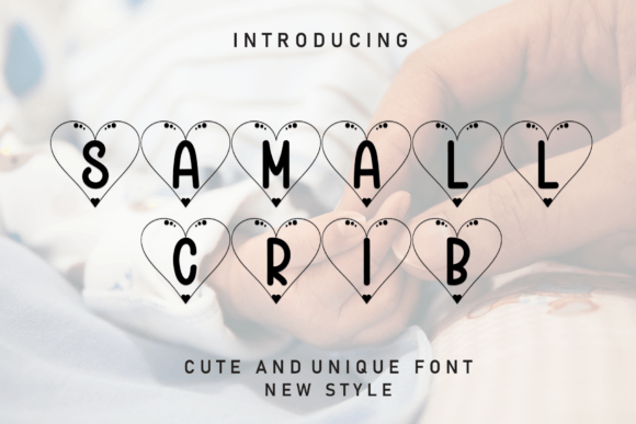 Samall Crib: A Sweet Handwritten Display Font for Digital Branding